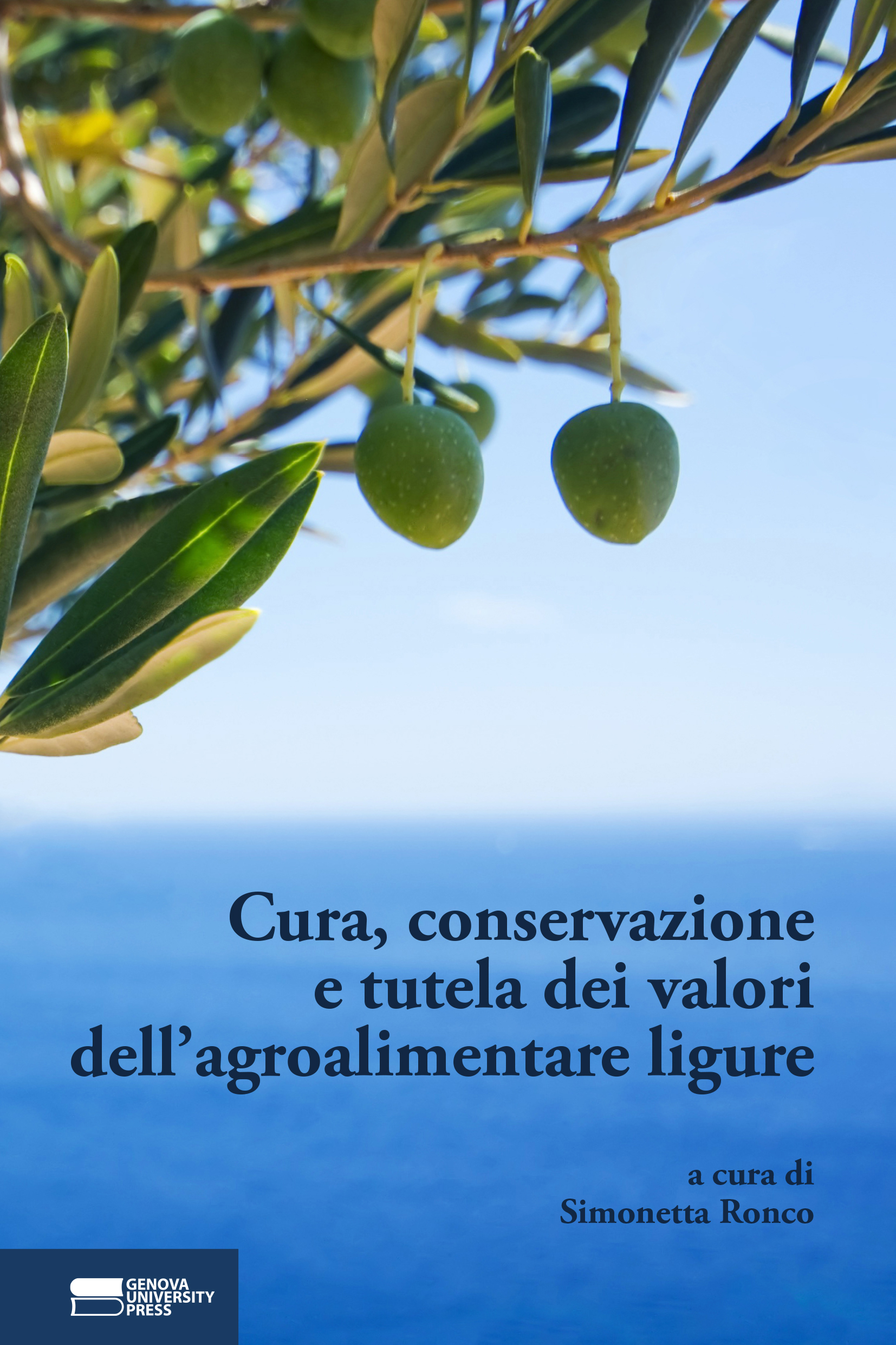 Cura conservazione e tutela dei valori dell agroalimentare ligure