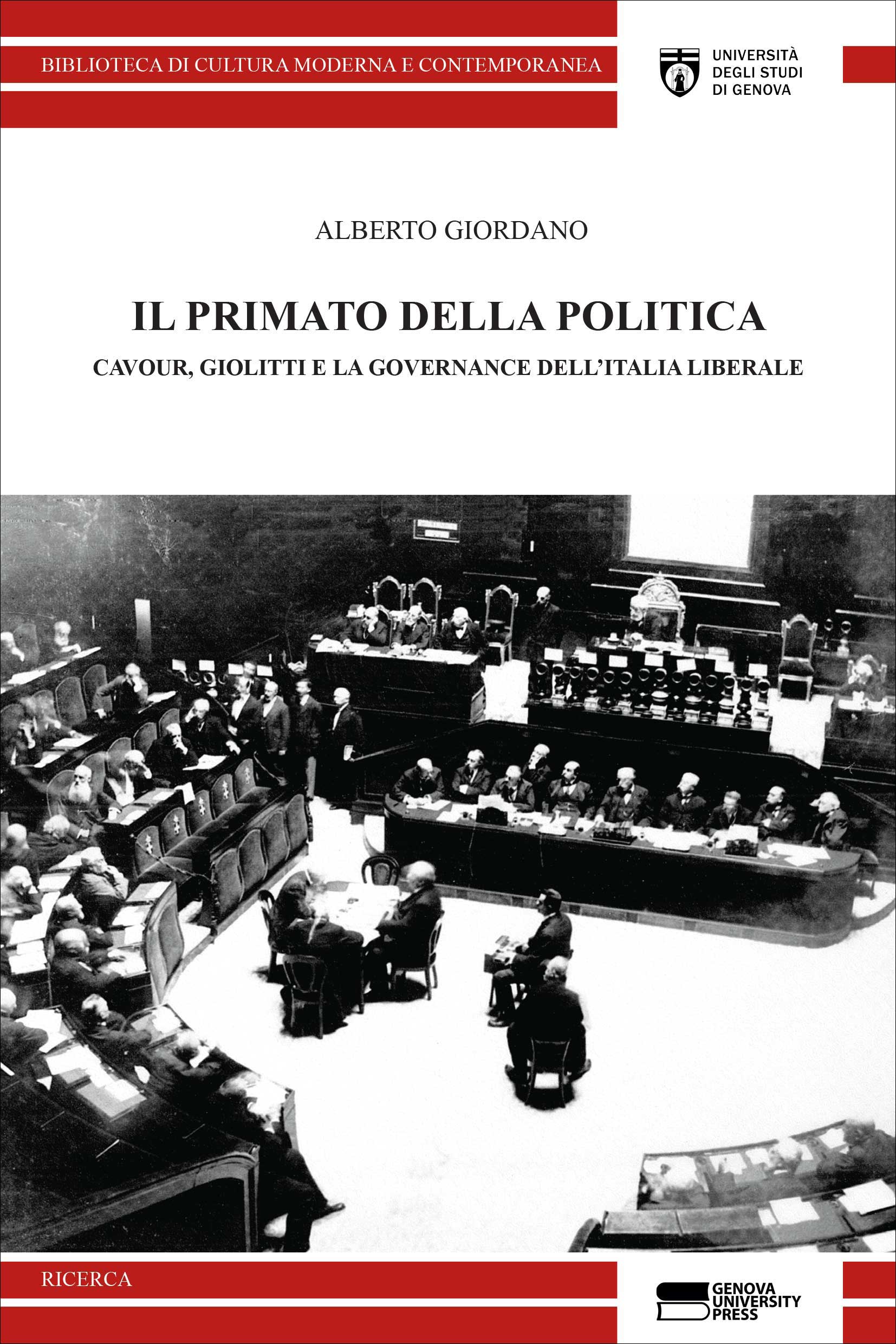 IL PRIMATO DELLA POLITICA Cavour, Giolitti e la governance dell’Italia liberale